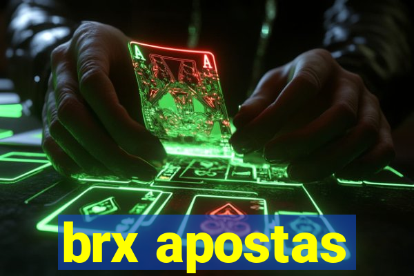 brx apostas